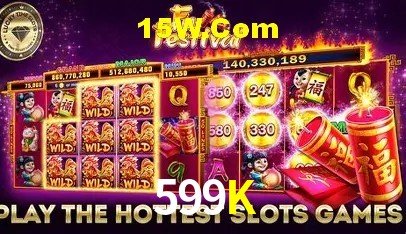 599K,599K Bet